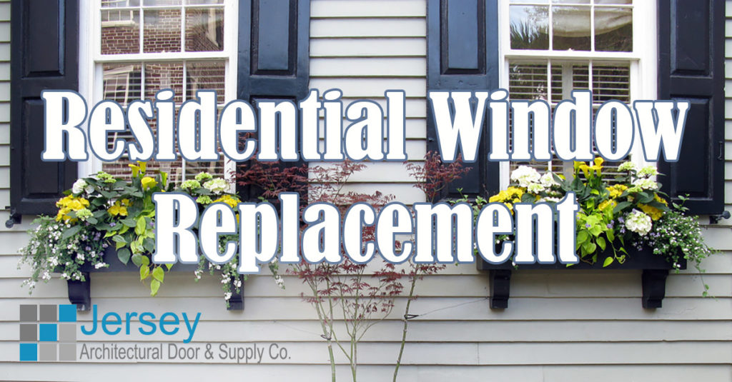 Residential Window Replacement Southern New Jersey • South Jersey