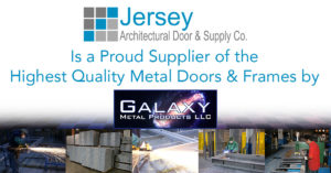 Galaxy Doors - Metal Doors and Frames for Commercial & Institutional Projects