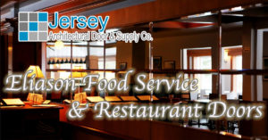 Eliason Food Service & Restaurant Doors