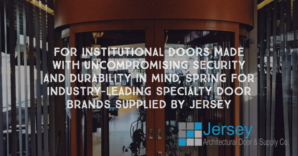 Institutional Doors